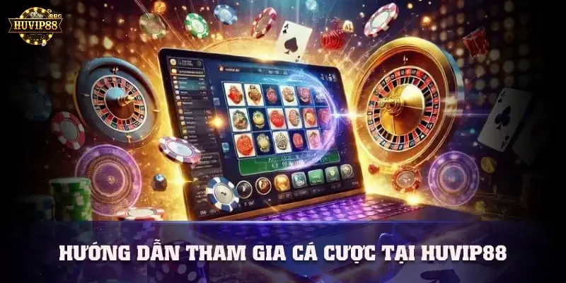Tài Xỉu Xanh Chín Live Các bước tham gia Tài Xỉu Xanh Chín Live Huvip88