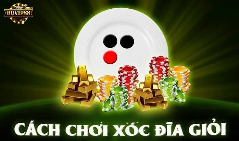 xóc đĩa trực tuyến Mẹo chơi xóc đĩa trực tuyến hiệu quả